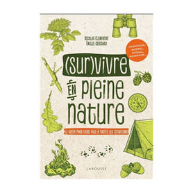 (SUR)VIVRE EN PLEINE NATURE